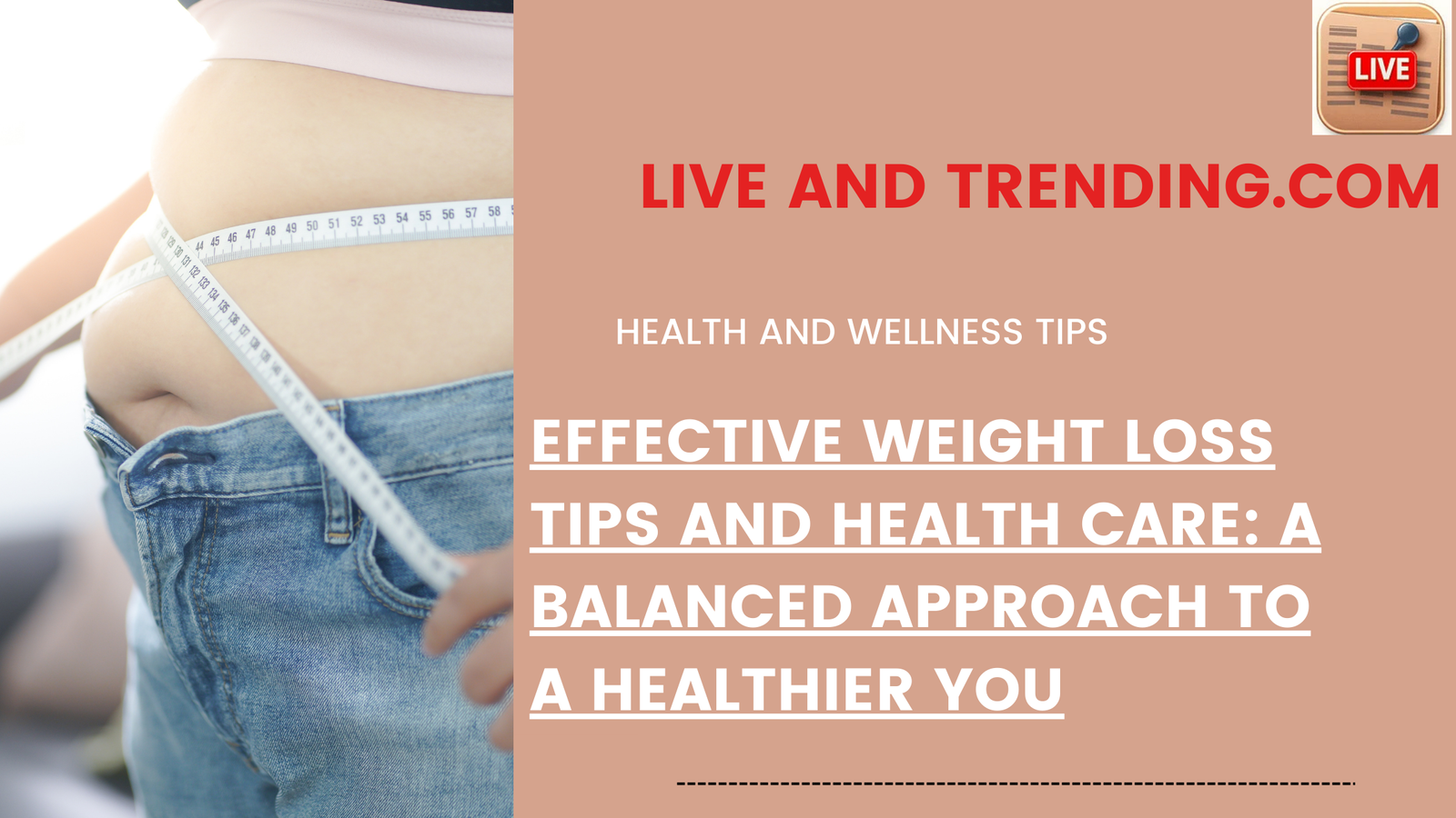Effective Weight Loss Tips and Health Care: A Balanced Approach to a Healthier You